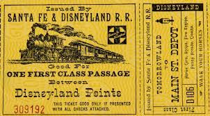 Vintage Train Ticket, Santa Fe & Disneyland R.R. Good for one First Class Passage etween Disneyland Points