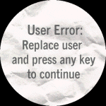 user error. replace user and press any key to continue